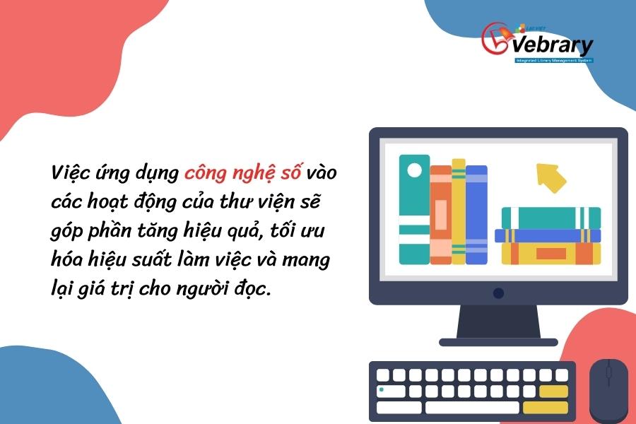 Số hóa tài liệu để hoạt động thư viện hiệu quả hơn