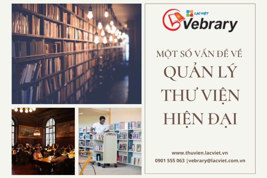 MỘT SỐ VẤN ĐỀ VỀ QUẢN LÝ THƯ VIỆN HIỆN ĐẠI (2).png