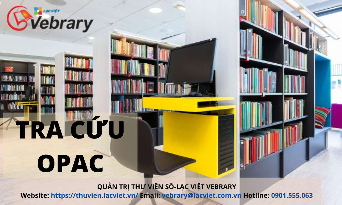 Vai trò của tra cứu OPAC trong thư viện