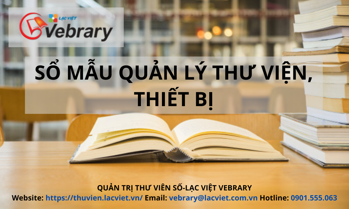 SỔ MẪU QUẢN LÝ THƯ VIỆN, THIẾT BỊ