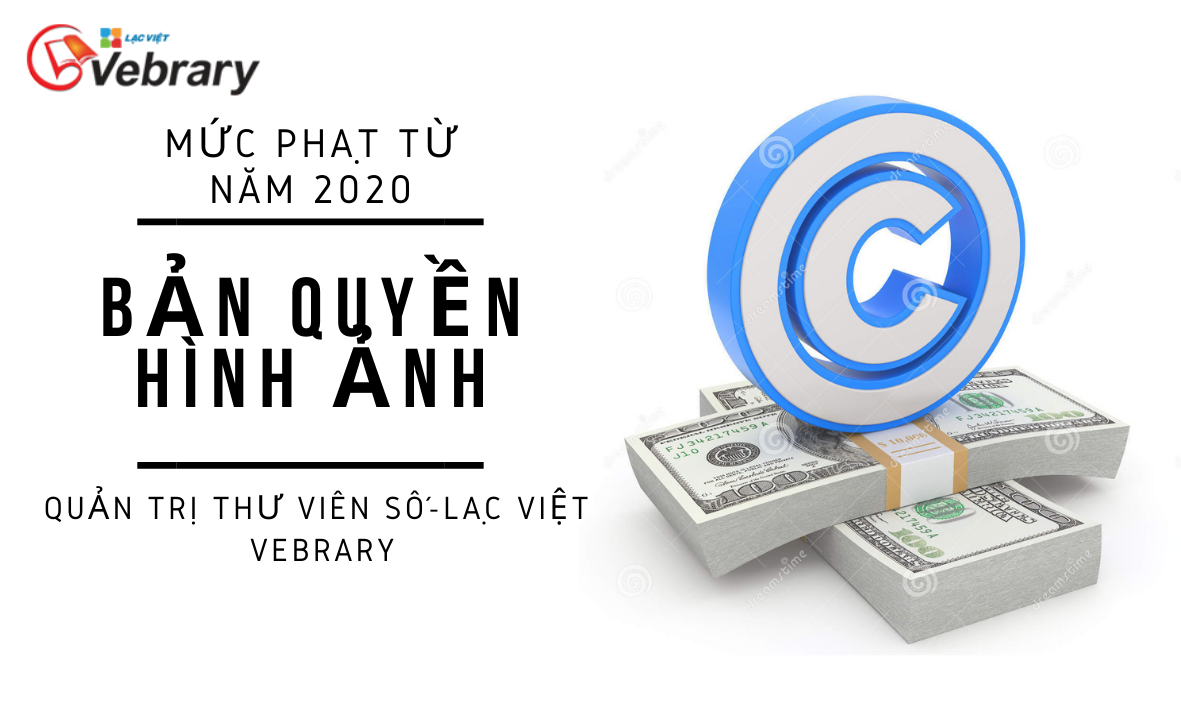 Mức xử phạt vi phạm bản quyền hình ảnh từ năm 2021