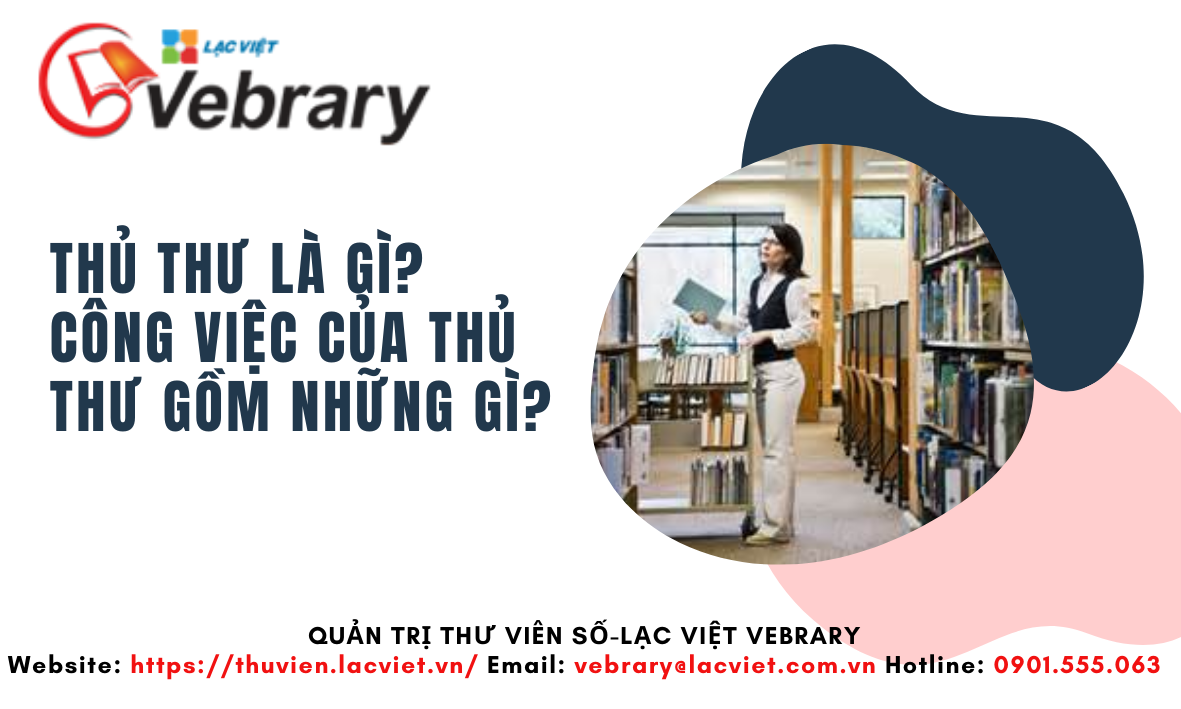 Thủ thư là gì? Công việc của thủ thư gồm những gì?