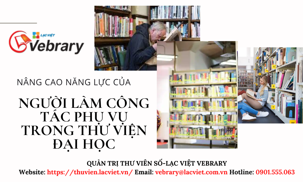 Nâng cao năng lực của người làm công tác phục vụ trong thư viện đại học