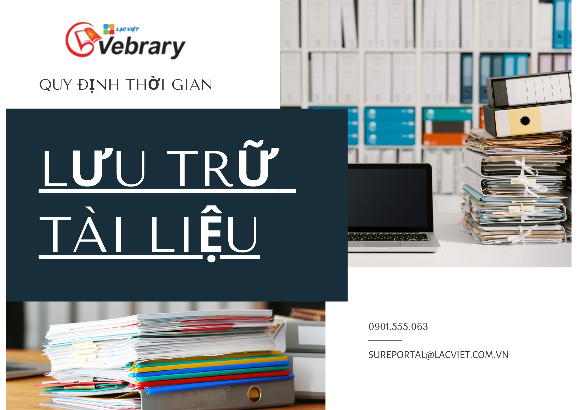 Quy định về thời gian lưu trữ hồ sơ, tài liệu trong doanh nghiệp (Phần 1)