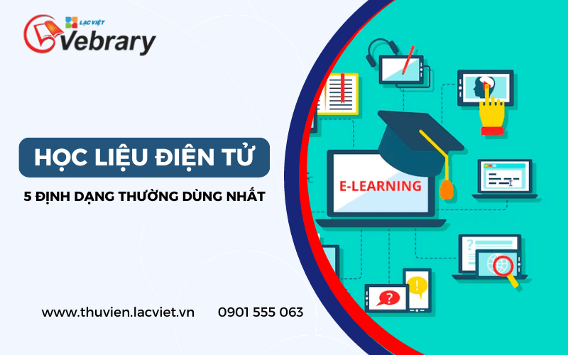 Học Liệu Điện Tử Là Gì? 5 Định Dạng E-learning Thường Dùng Nhất