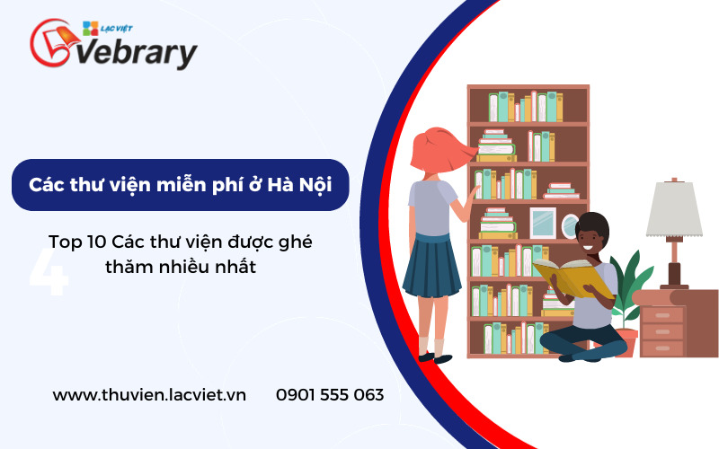Top 10 Các thư viện miễn phí ở Hà Nội được ghé thăm nhiều nhất